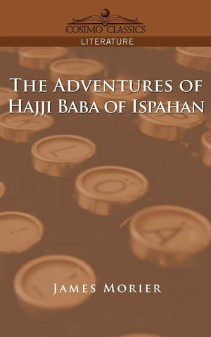 The Adventures of Hajji Baba of Ispahan,Used