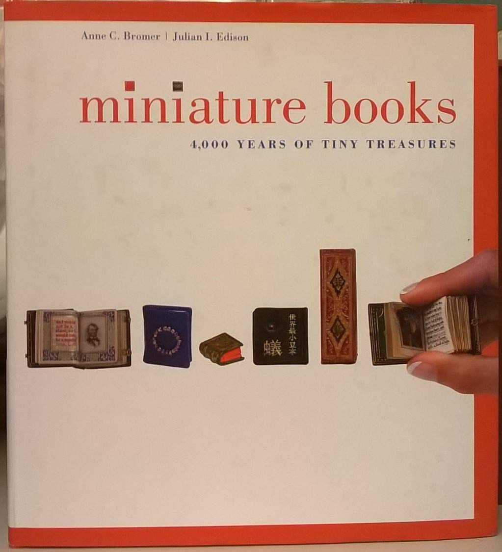Miniature Books: 4,000 Years of Tiny Treasures-New Condition