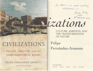 Civilizations: Culture, Ambition, and the Transformation of Nature,New