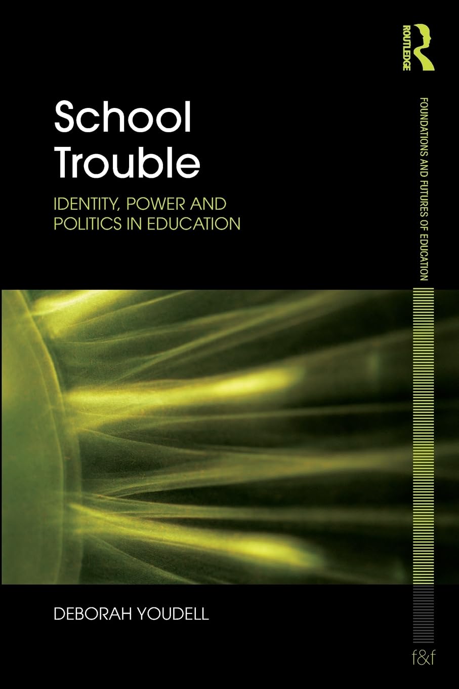 School trouble (Foundations and Futures of Education),Used