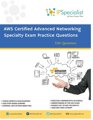 AWS Certified Advanced Networking Specialty Exam Practice Questions: 350+ Exam Questions,Used