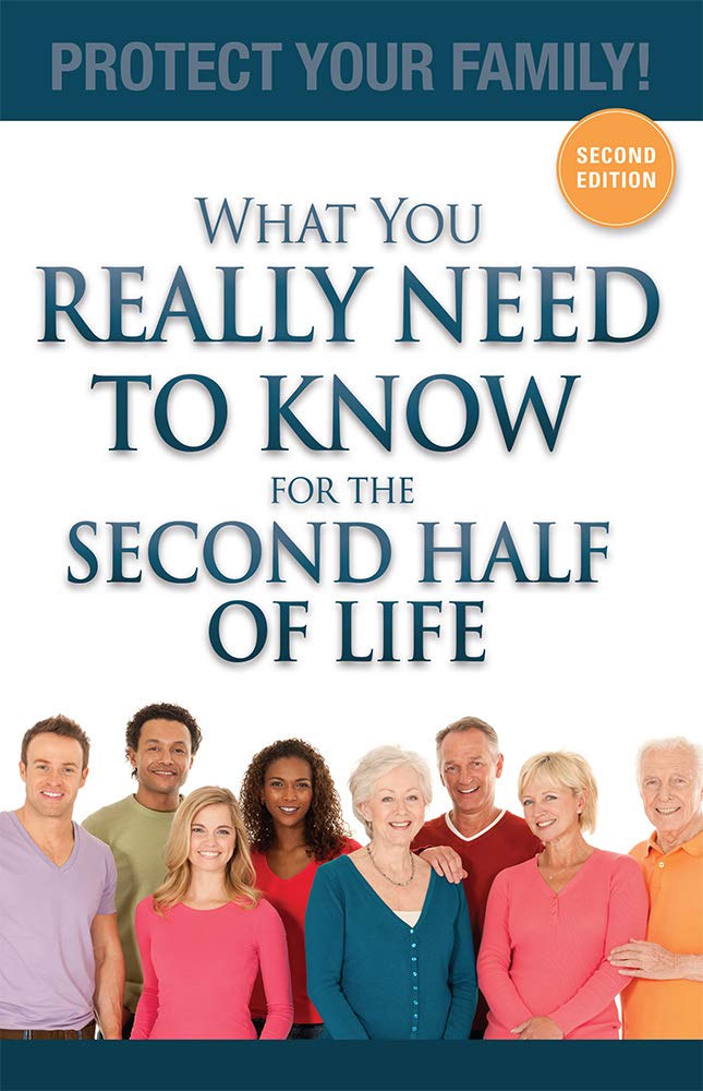 What You Really Need To Know For The Second Half Of Life: Protect Your Family!,Used