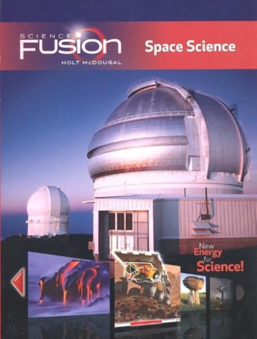 Sciencefusion: Student Edition Interactive Worktext Grades 68 Module G: Space Science 2012,Used