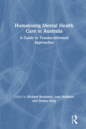Humanising Mental Health Care in Australia,Used