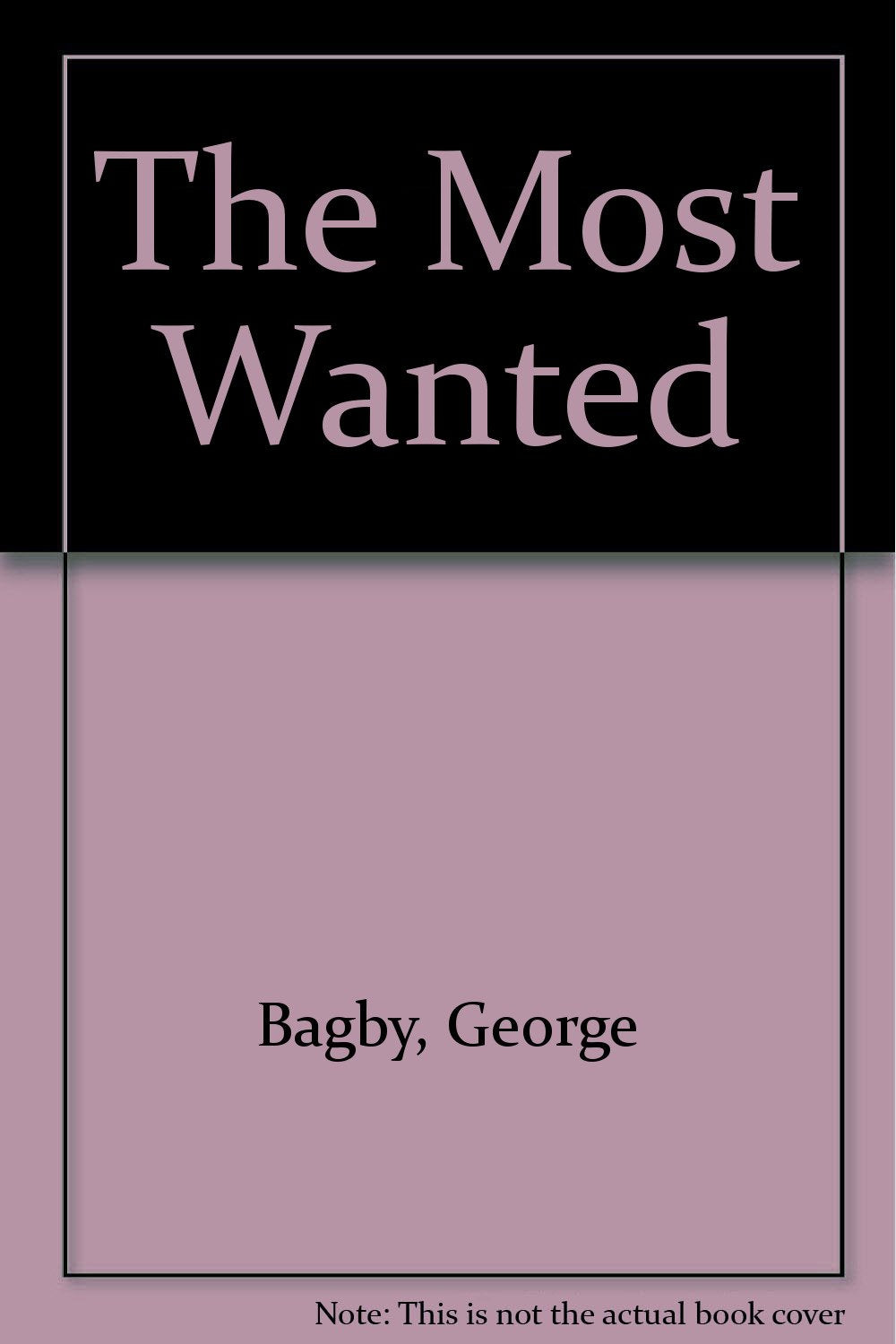 The Most Wanted