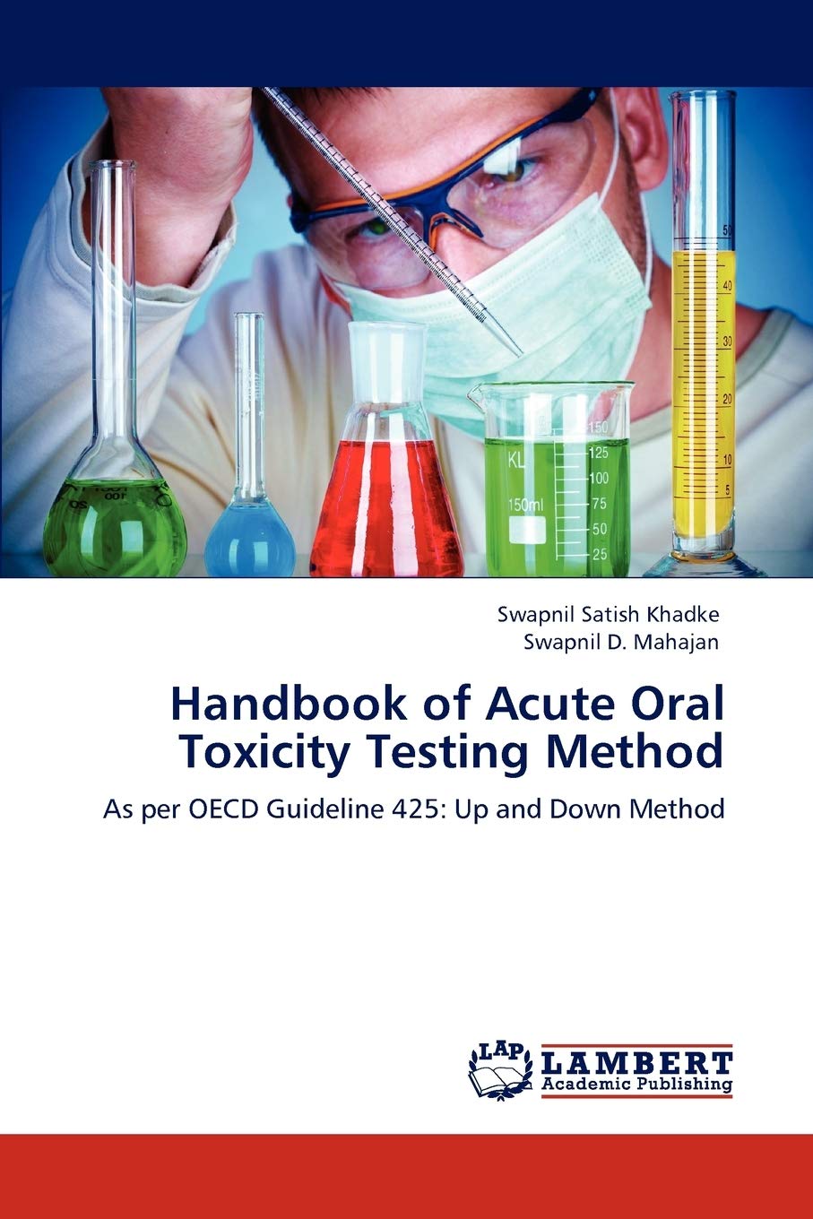 Handbook of Acute Oral Toxicity Testing Method: As per OECD Guideline 425: Up and Down Method,Used