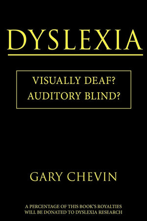 Dyslexia: Visually Deaf? Auditory Blind?,Used