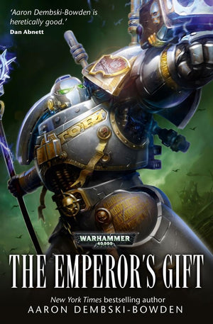 The Emperor'S Gift (Warhammer 40,000: Grey Knights)