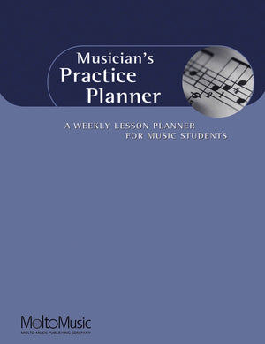 Musician'S Practice Planner: A Weekly Lesson Planner For Music Students,New