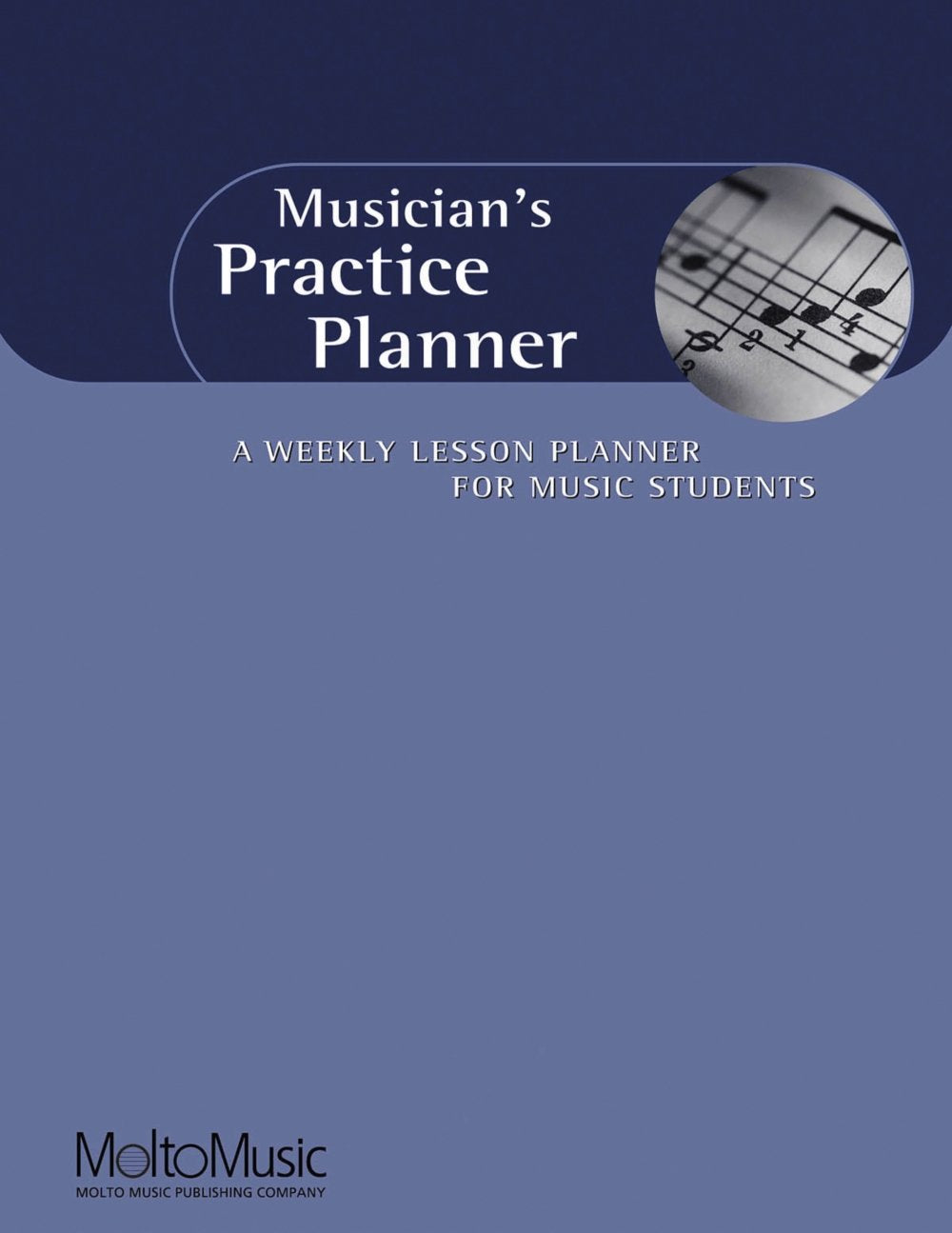 Musician's Practice Planner: A Weekly Lesson Planner for Music Students,Used