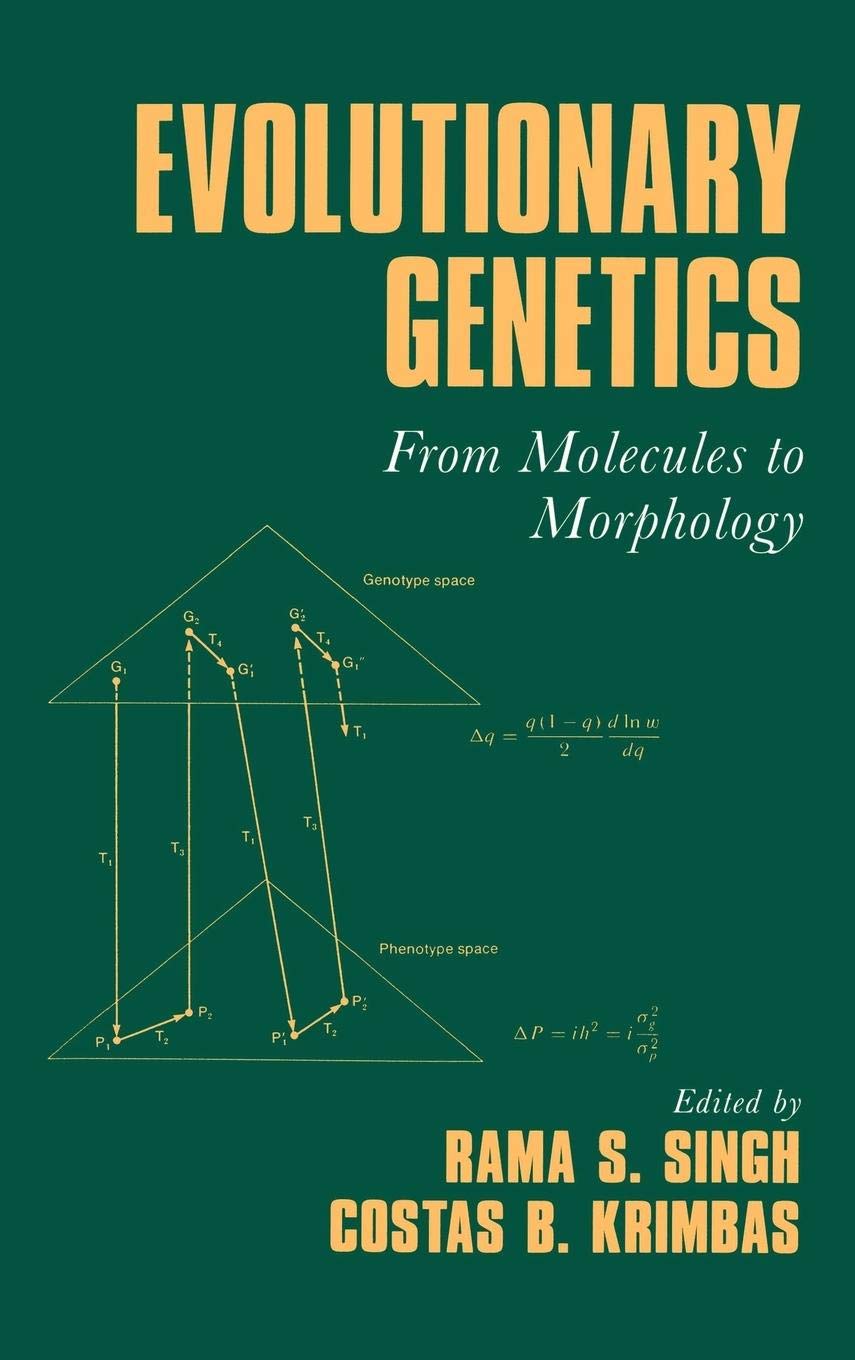 Evolutionary Genetics: From Molecules To Morphology,New