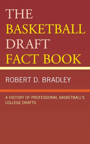 The Basketball Draft Fact Book: A History of Professional Basketball's College Drafts,Used