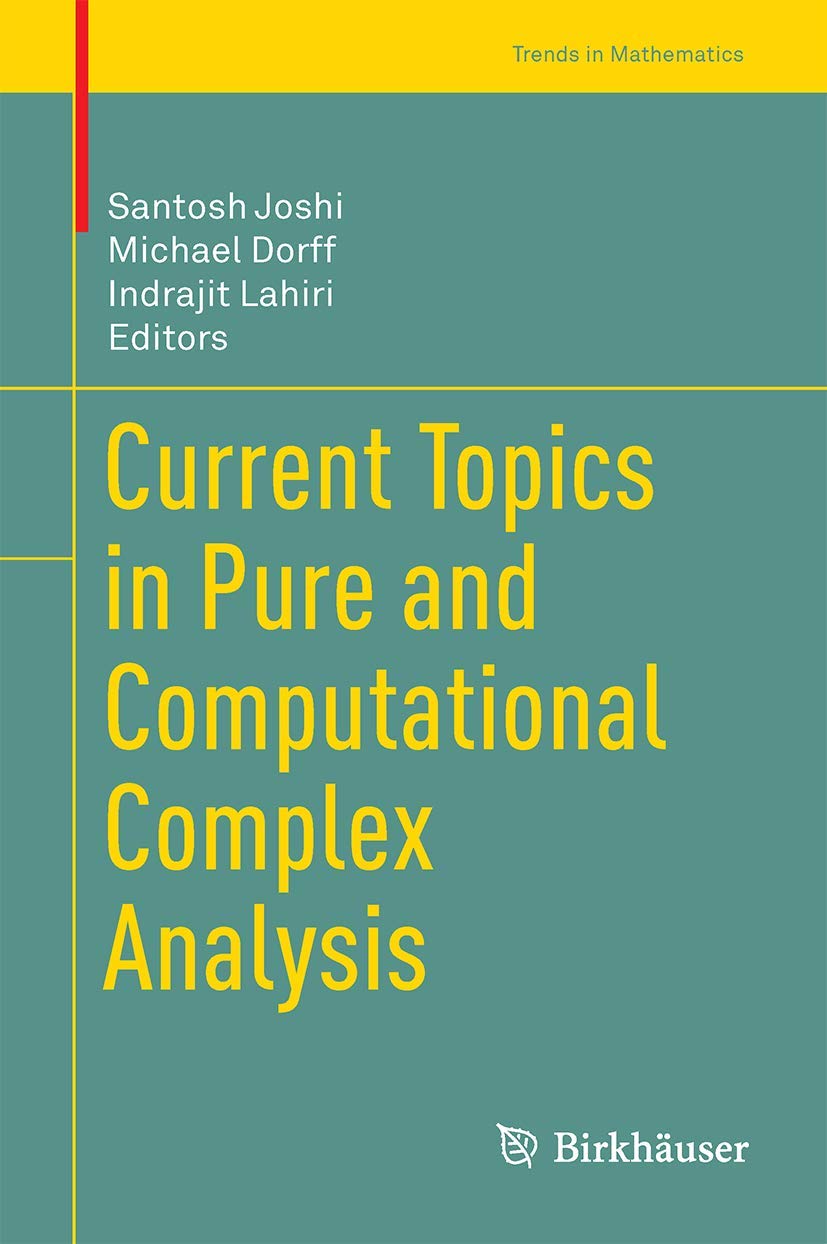 Current Topics in Pure and Computational Complex Analysis (Trends in Mathematics),Used
