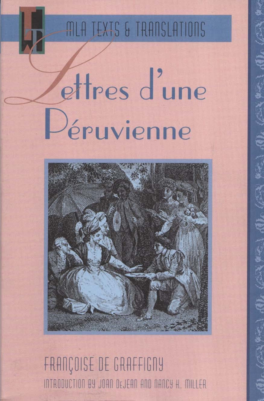Lettres D'une Peruvienne (MLA Texts & Translations) (French Edition),New