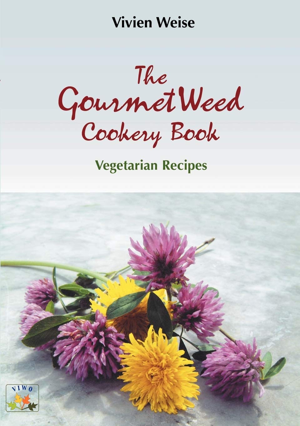 The Gourmet Weed Cookery Book (German Edition),Used