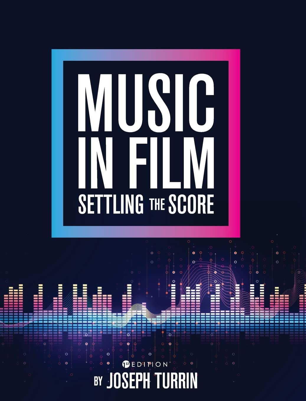 Music in Film: Settling the Score,New