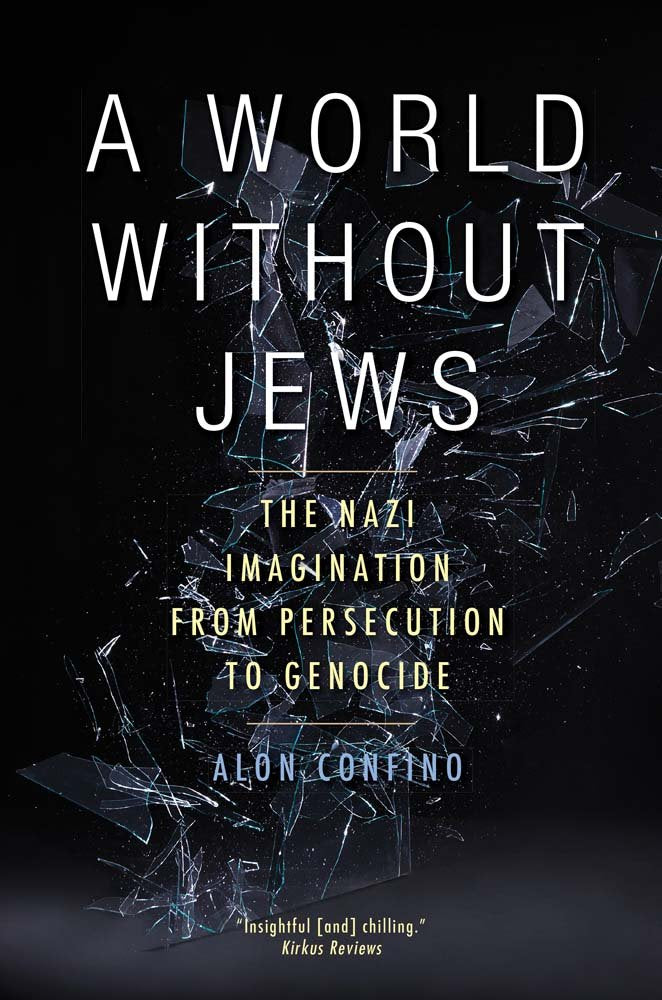 A World Without Jews: The Nazi Imagination from Persecution to Genocide,Used