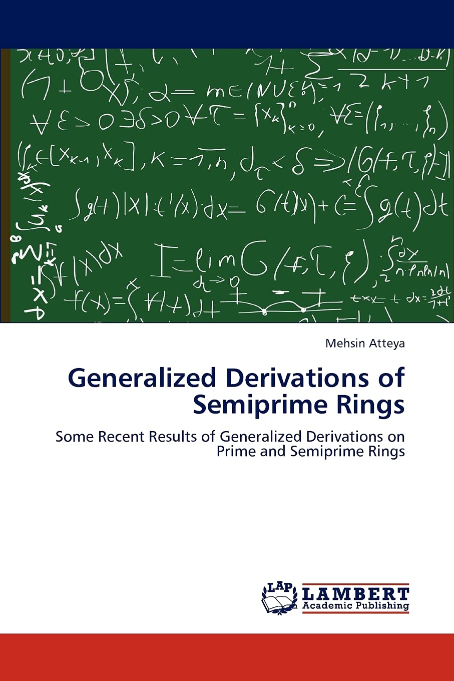 Generalized Derivations of Semiprime Rings: Some Recent Results of Generalized Derivations on Prime and Semiprime Rings,Used