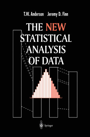 The New Statistical Analysis of Data (Springer Texts in Statistics),Used