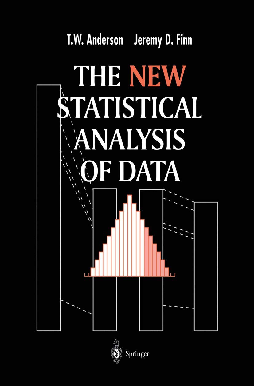 The New Statistical Analysis of Data (Springer Texts in Statistics),Used