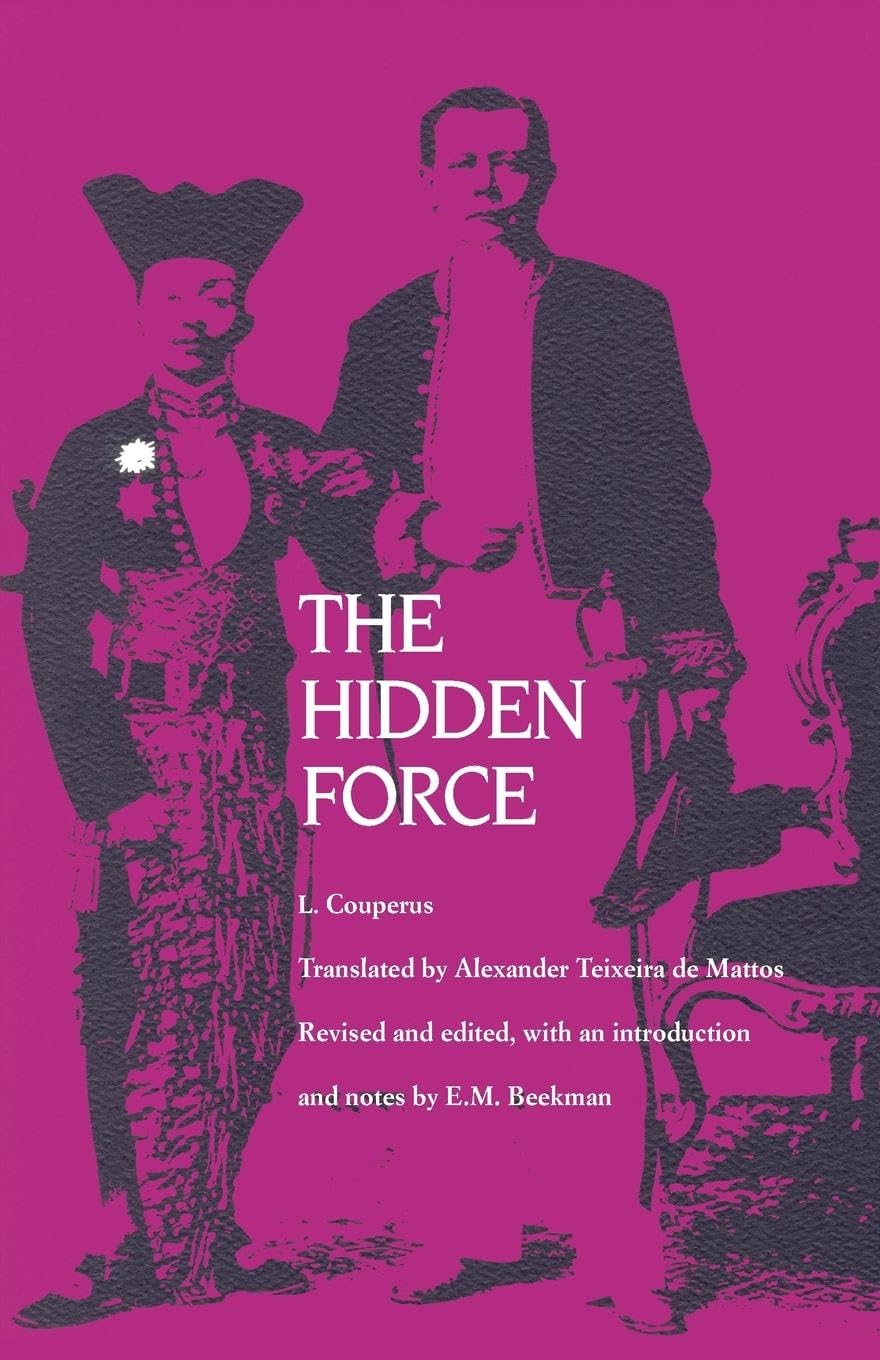 The Hidden Force (Library of the Indies),New