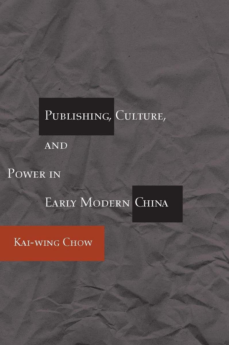 Publishing, Culture, And Power In Early Modern China,Used