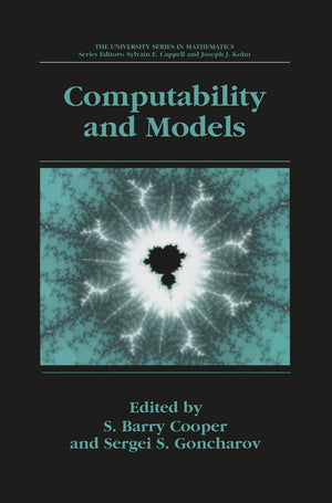 Computability and Models: Perspectives East and West (University Series in Mathematics),Used