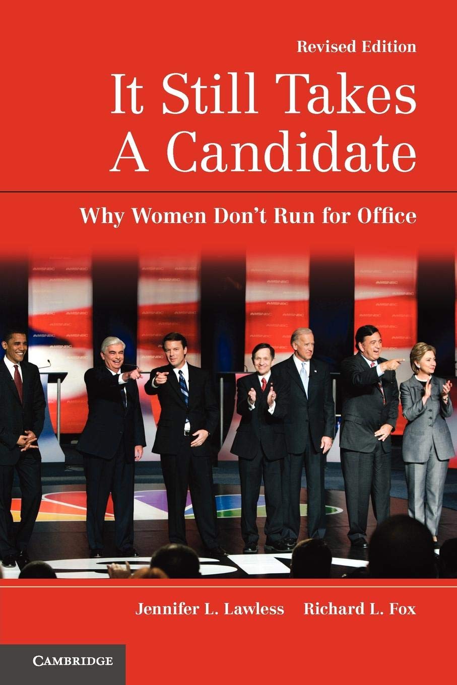It Still Takes A Candidate: Why Women Don'T Run For Office, Revised And Expanded Edition,New