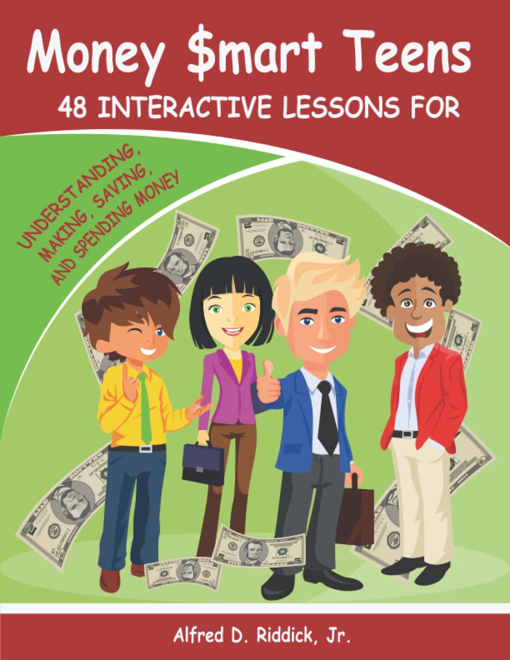Money $mart Teens: 48 Interactive Lessons for Understanding, Making, Saving, and Spending Money,Used