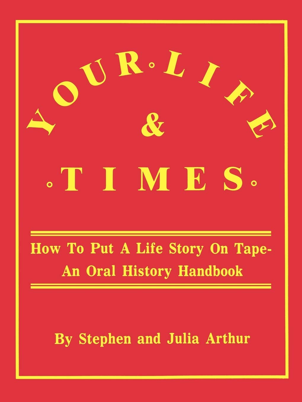 Your Life and Times,New