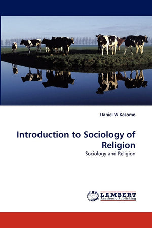 Introduction to Sociology of Religion: Sociology and Religion,Used