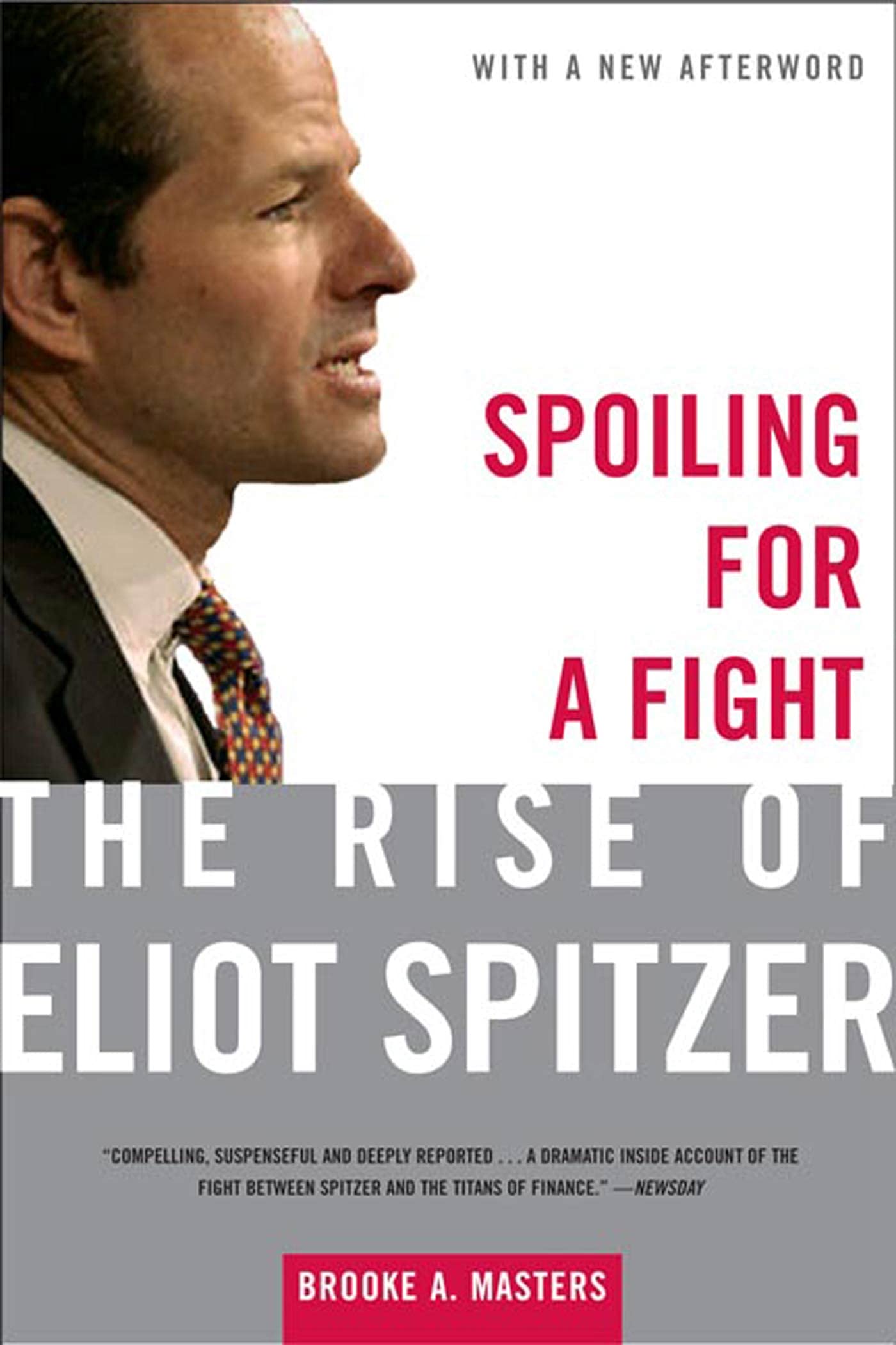 Spoiling For A Fight: The Rise Of Eliot Spitzer,Used