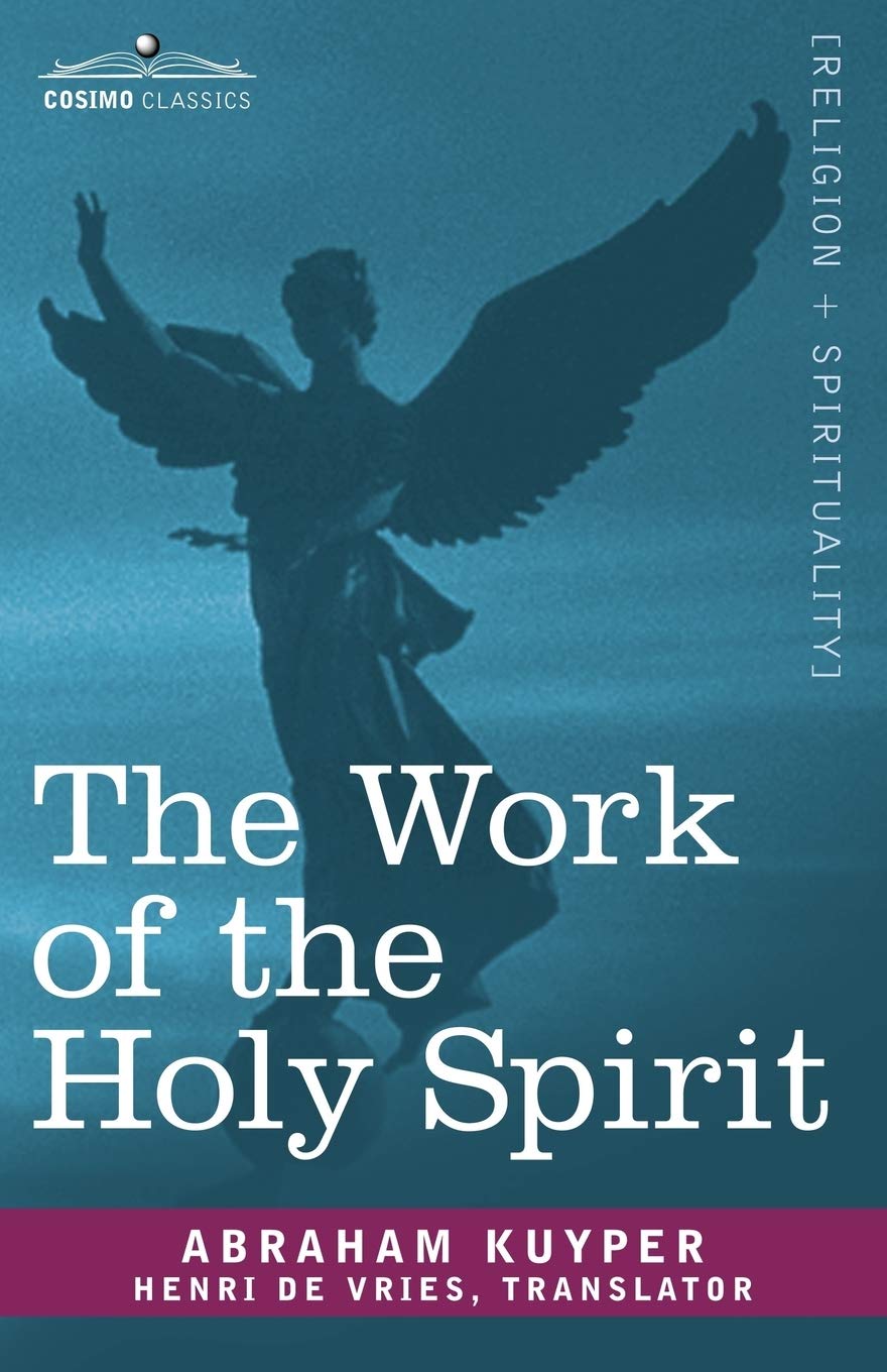 The Work of the Holy Spirit (Cosimo Classics),Used