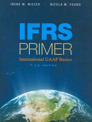 IFRS Primer International GAAP Basics,New