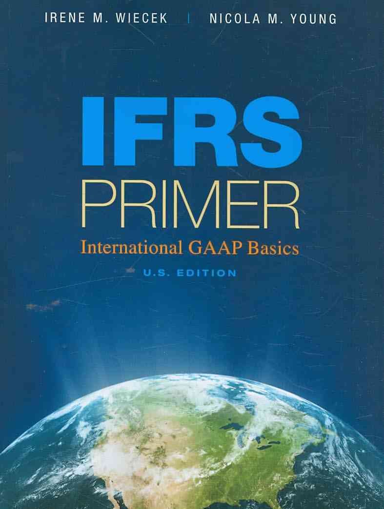 IFRS Primer International GAAP Basics,New