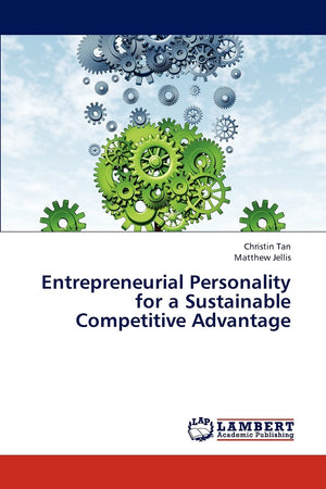 Entrepreneurial Personality for a Sustainable Competitive Advantage,Used
