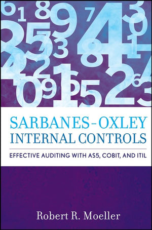 Sarbanesoxley Internal Controls: Effective Auditing With As5, Cobit, And Itil,New