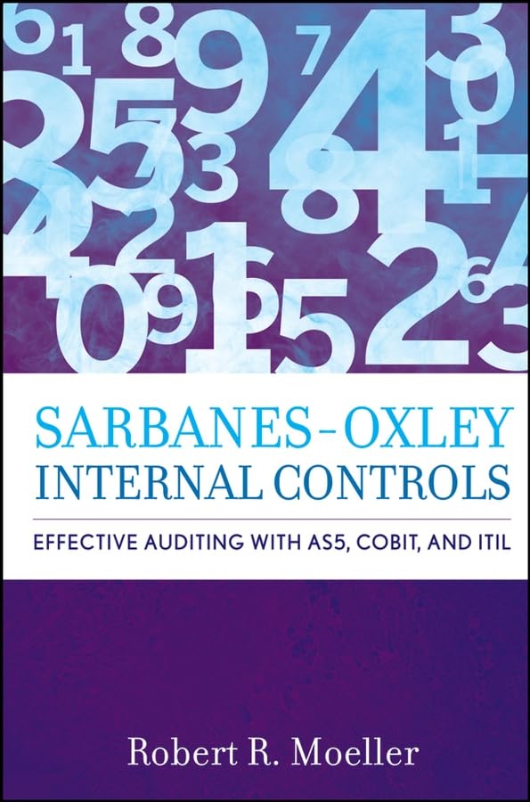 SarbanesOxley Internal Controls: Effective Auditing with AS5, CobiT, and ITIL,Used