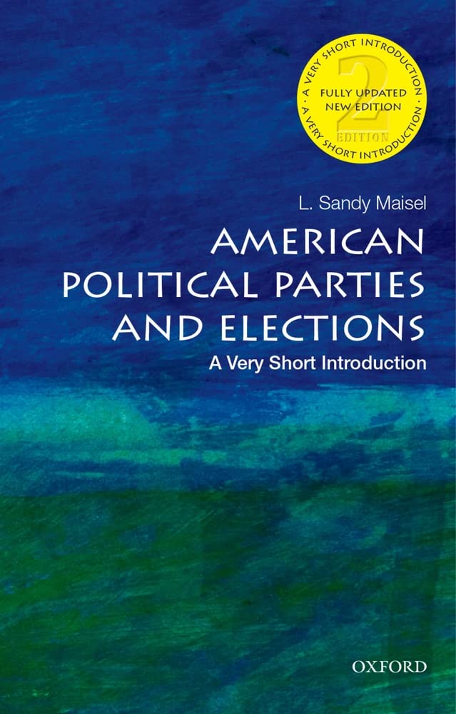 American Political Parties and Elections: A Very Short Introduction (Very Short Introductions),Used