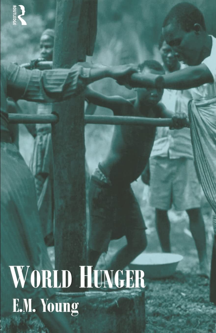 World Hunger (Routledge Introductions to Development),Used