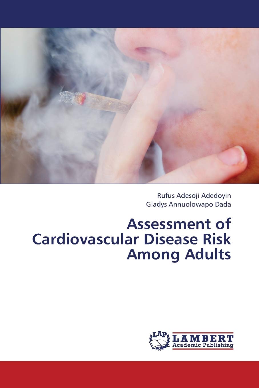 Assessment of Cardiovascular Disease Risk Among Adults,Used