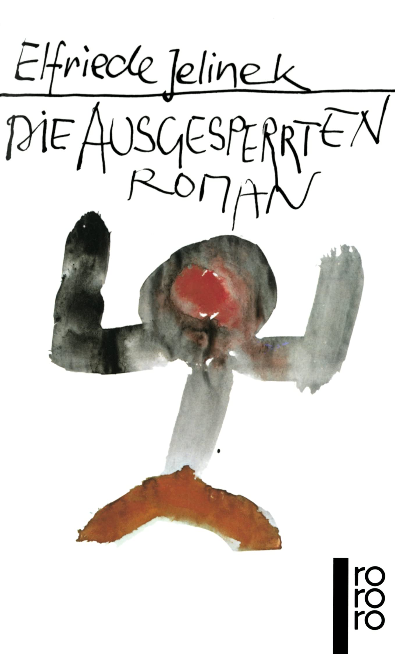 Die Ausgesperrten. Roman.,Used