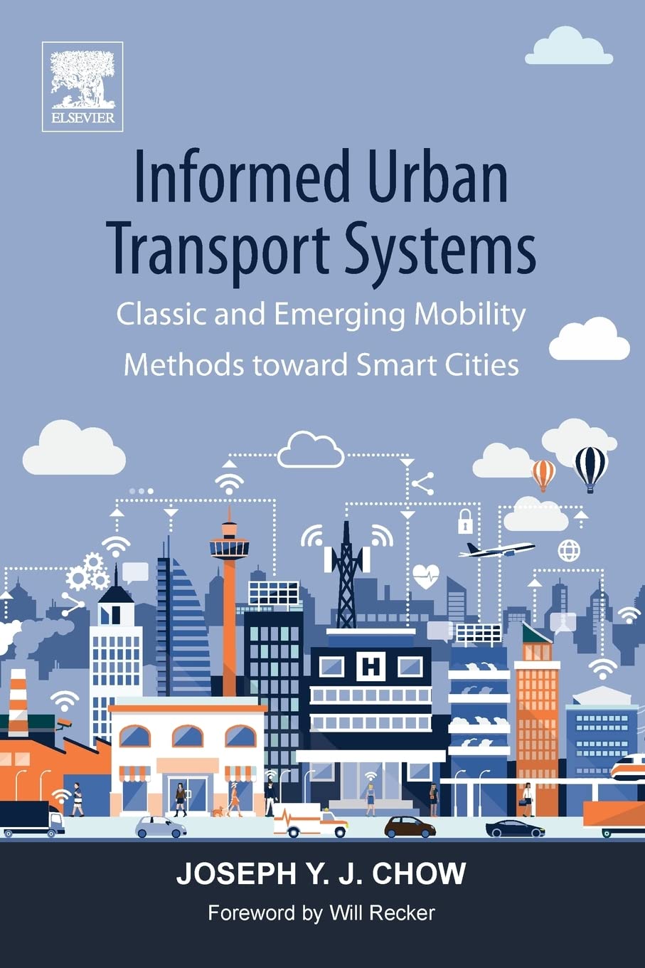 Informed Urban Transport Systems: Classic and Emerging Mobility Methods toward Smart Cities,Used