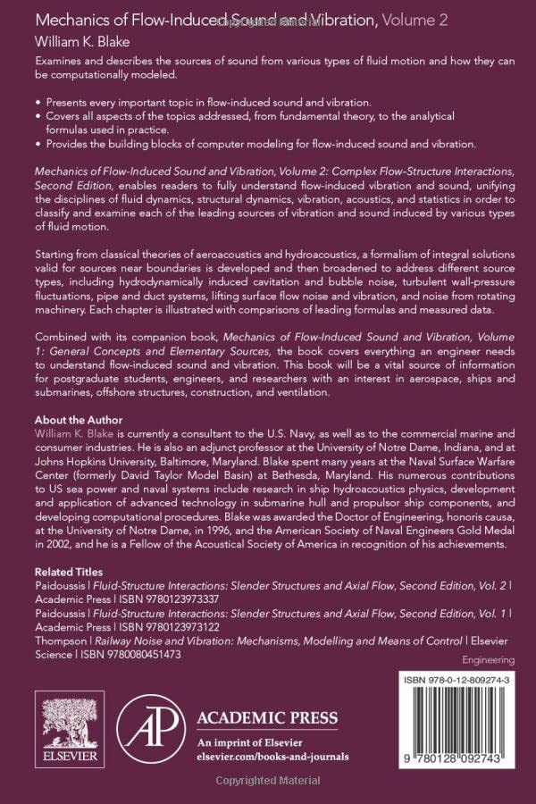 Mechanics of FlowInduced Sound and Vibration, Volume 2: Complex FlowStructure Interactions,Used