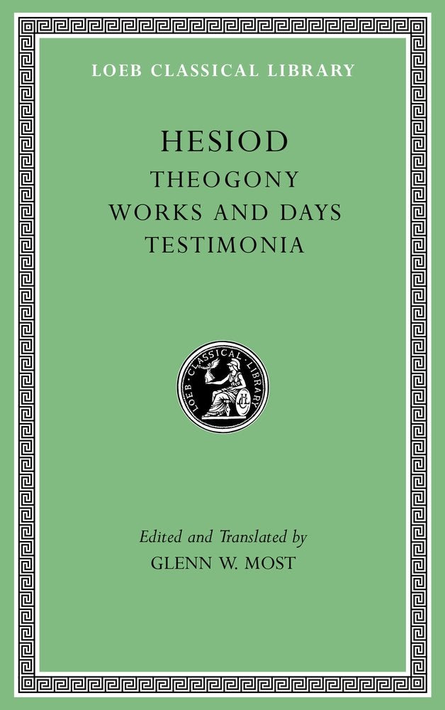 Theogony. Works And Days. Testimonia (Loeb Classical Library),New