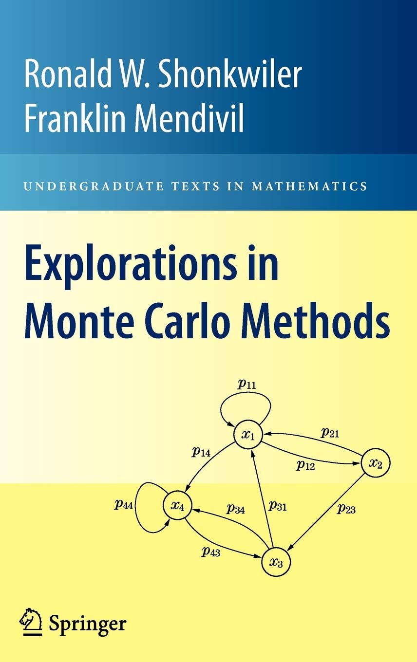 Explorations in Monte Carlo Methods (Undergraduate Texts in Mathematics),Used
