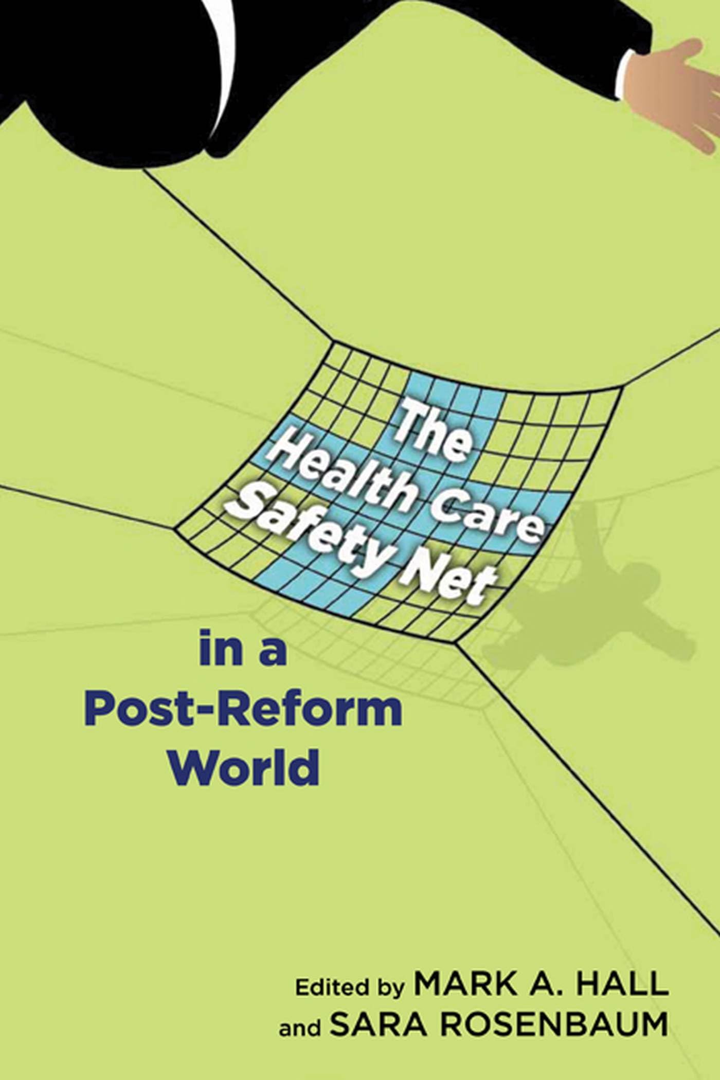 The Health Care Safety Net In A Postreform World (Critical Issues In Health And Medicine),Used
