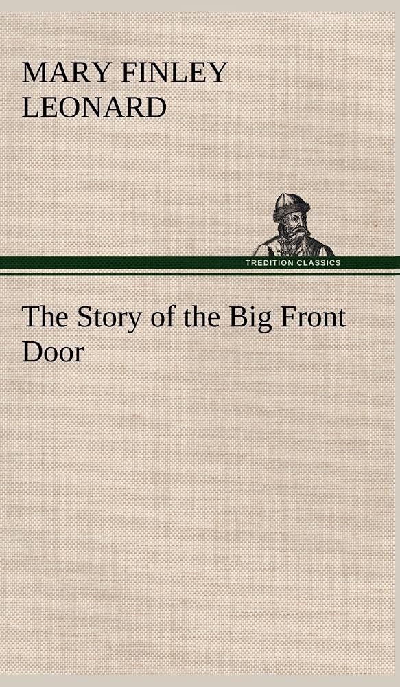 The Story of the Big Front Door,Used