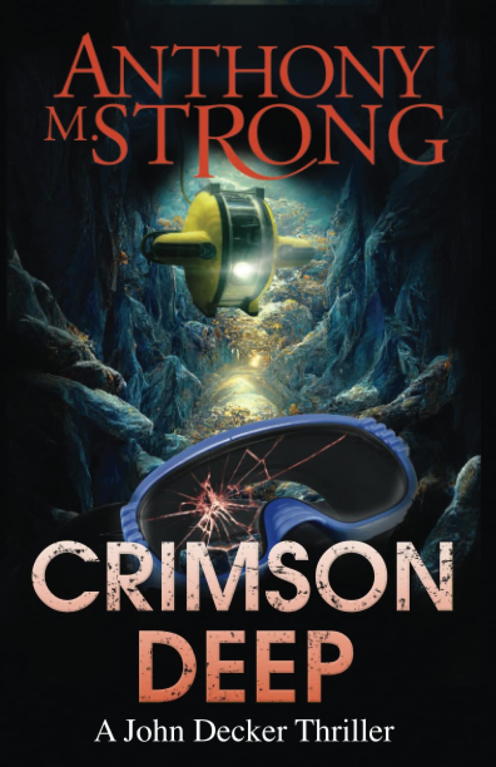 Crimson Deep: A Thriller (John Decker Supernatural Thrillers),Used