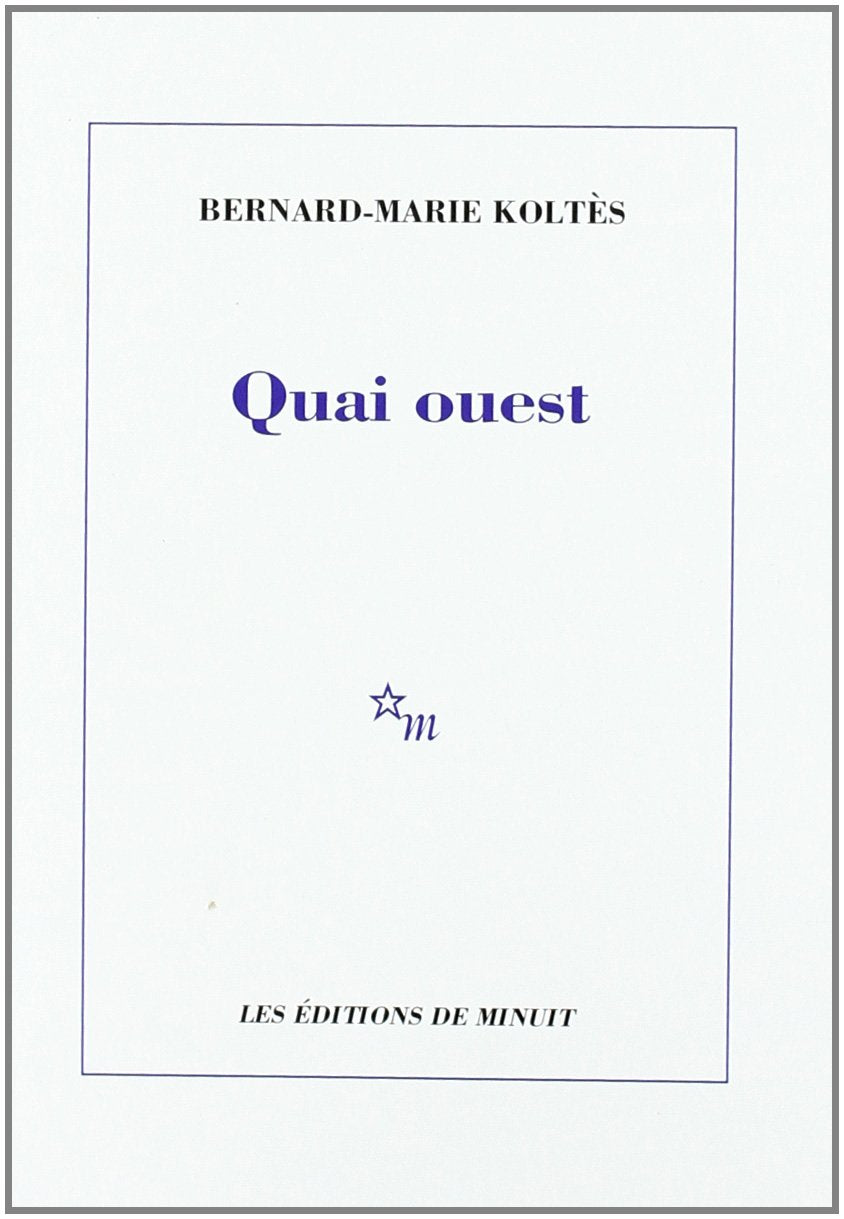 Quai ouest,Used